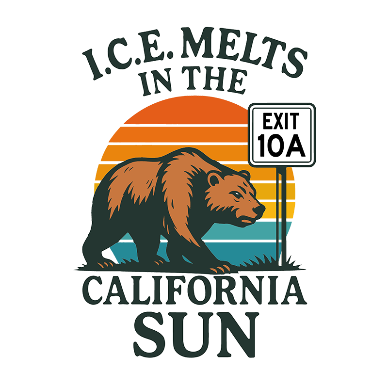 I.C.E. Melts in the California Sun